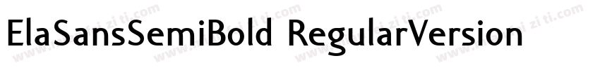 ElaSansSemiBold RegularVersion 410字体转换